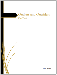 Issue 6.A, Idea - Outliers and Outsiders (Part Two)