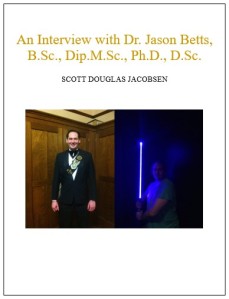 An Interview with Dr. Jason Betts, B.Sc., Dip.M.Sc., Ph.D., D.Sc. [Academic]