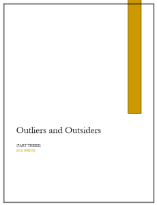 Issue 7.A, Idea - Outliers and Outsiders (Part Three)
