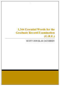 1,364 Essential Words for the Graduate Record Examination (G.R.E.)