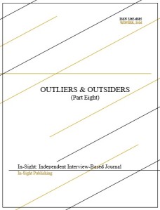 Outliers and Outsiders (Part Eight)