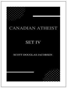 Canadian Atheist - Set IV