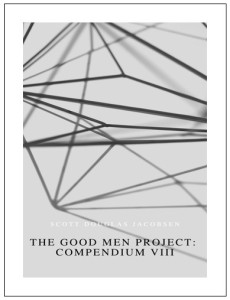 The Good Men Project - Compendium VIII